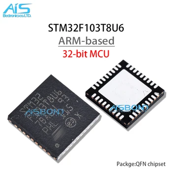 2 шт./лот Новый STM32F103T8U6 STM32F103T8 STM32F103 STM32F STM32 QFN-36 Чипсет на базе ARM 32-битного MCU со вспышкой