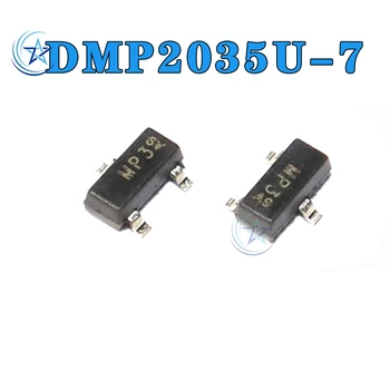 50ШТ Новый оригинальный MP3-патч для трафаретной печати DMP2035U-7 SOT23 P channel FET, встроенный микросхемный чип для обеспечения качества